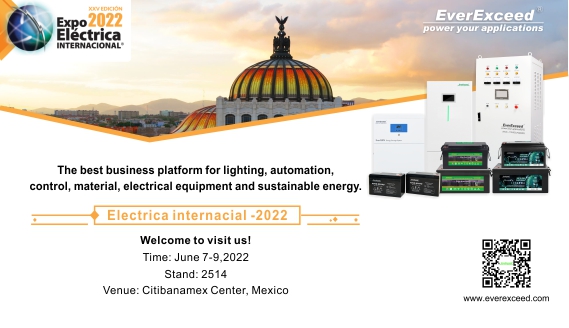 Selamat datang untuk mengunjungi EverExceed di Expo Electrica internacional-2022
