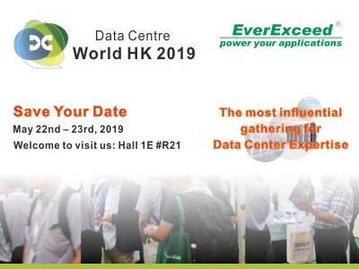 Selamat datang untuk mengunjungi EverExceed di Data Center World HK-2019

